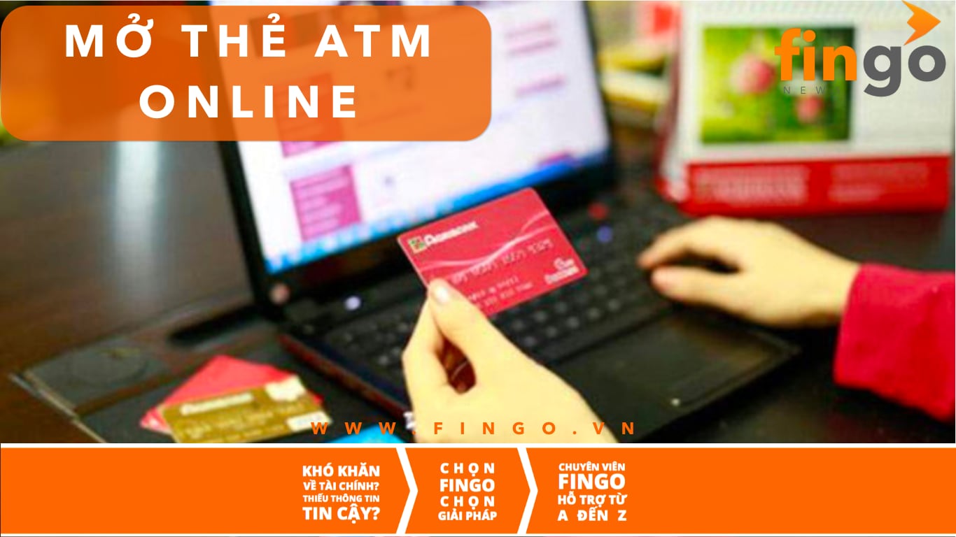 Bật mí cách mở thẻ ATM online và tài khoản ngân hàng online đơn giản